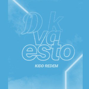 D K VA ESTO - KIDD REDEM (Nightcore)
