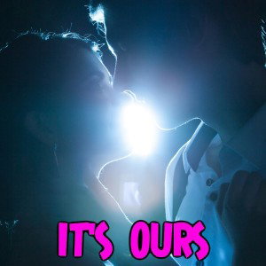 IT'S OURS BY S K E  