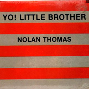 YO LITTLE BROTHER REMAKE BY SKELIT ORIGINAL BY NOLAN THOMAS 
