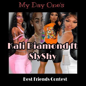 (My Day Ones) Best friends Contest..