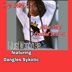 "I Wanna Be" ft @danglessykotic