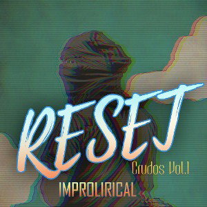 RESET (Crudos Vol.1)