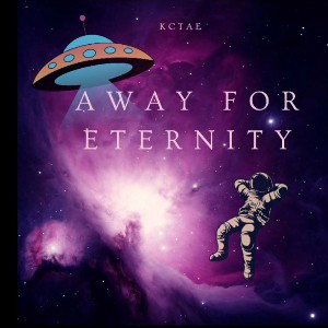 KcTae - Away for Eternity