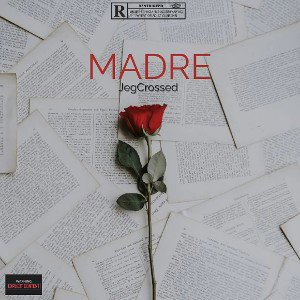 JegCrossed - Madre