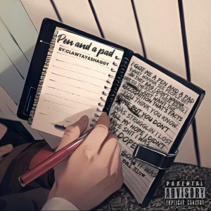 pen and a pad (Ft.shaggy)