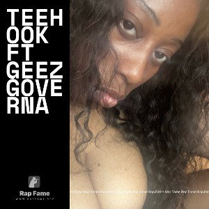 Teehook Ft GEEZGOVERNA