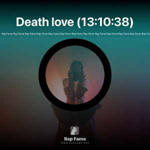 Death love (13:10:38)