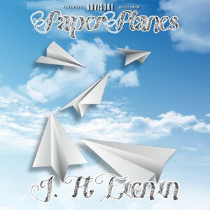 Paper Planes (Ft. E1ev1n)
