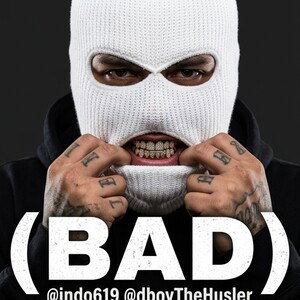 (BAD) indo the husler feat dboy the husler