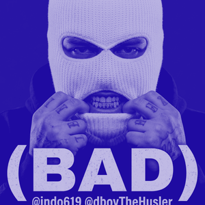 (BAD) indo the husler feat dboy the husler (Slowed + Reverb)