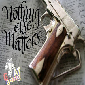 Nothing Really Matterz Ft. Don Dodda & Confess Poet