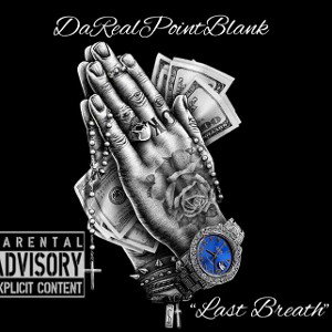 Last Breath - Ft. Dante