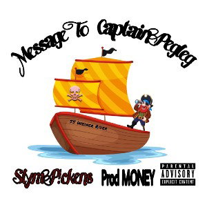 Message To Captain Pegleg Prod. Money