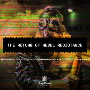 The Return Of Rebel Resistance