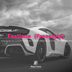 Fastlane   (Freestyle)