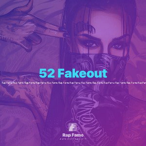 52 Fakeout