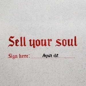 SELL YOUR SOUL