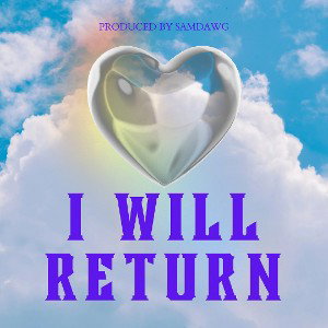 I WILL RETURN