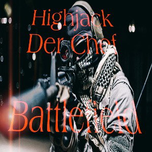 Battlefield (Feat. Der Chef)