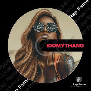 I DO MY THANG