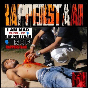 I AM MAD | RAPPERSTAAR  | RAP | SHOR - EP 🗣️ | TRACK 
