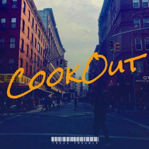 Trezz Trouble x Cookout 