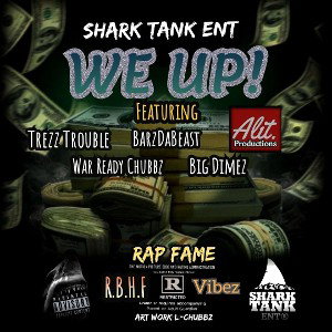 Trezz Trouble-We Up Ft LChubbz dimez barzdabeast