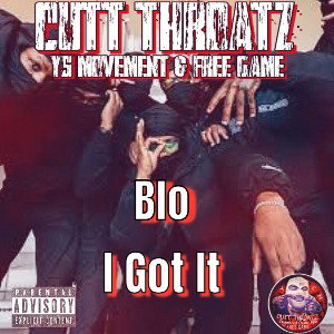 Blo - I Got It