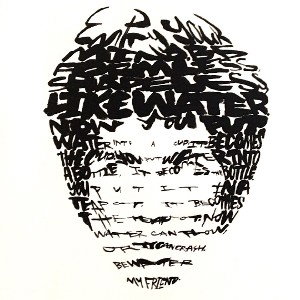 Be Water My Friend