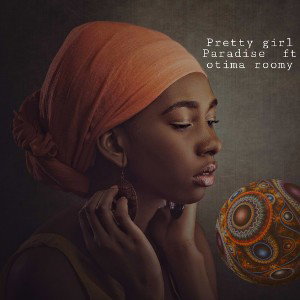Dangles Sykotic - Pretty girl  Paradise...Dangles sykotic ft otima roomy 