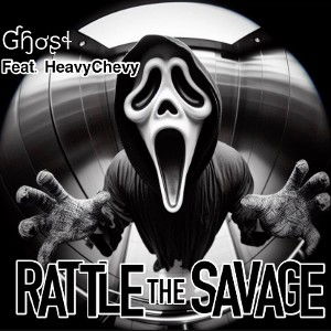 Ɠɧơʂɬ & HeavyChevy - Rattle the Savage