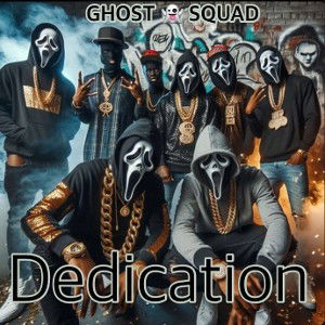 Ɠɧơʂɬ Squad - Dedication