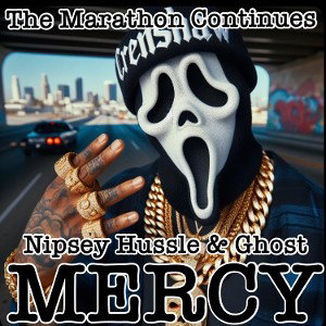 Nipsey Hussle - Mercy ft Ɠɧơʂɬ & Stacy Barthe
