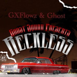 Ɠɧơʂɬ Squad - Reckless