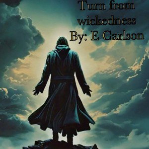 Turn from Wickedness