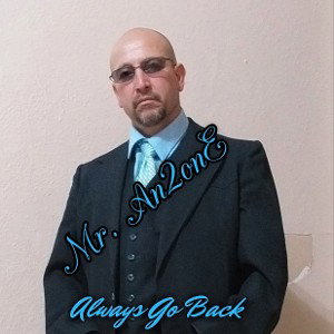 Mr. An2onE - Always Go Back  (2025)