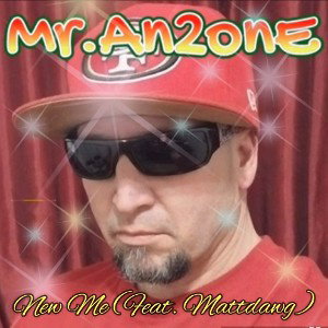 Mr. An2onE - New Me (Ft. Mattdawg) 2024