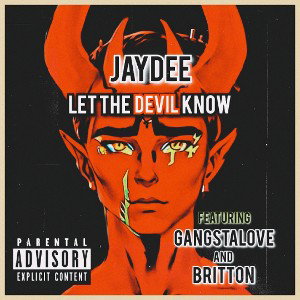 Let The Devil know Feat. GangstaLove & Britton 
