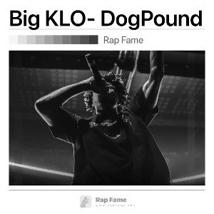Big KLO- DogPound
