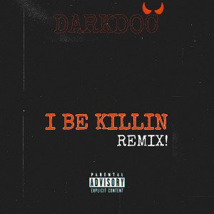 I Be Killin (Remix)