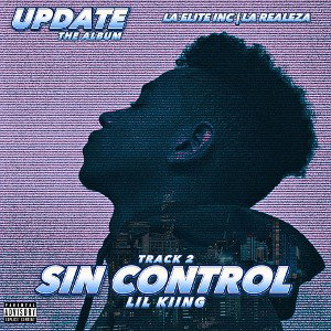 SIN CONTROL - LIL KIING |UPDATE