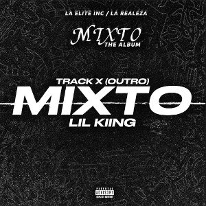 MIXTO (OUTRO) - LIL KIING |MIXTO