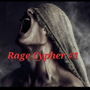 Rage Cypher #1