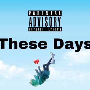 These Days 