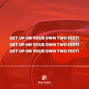 Get up on your own two feet!