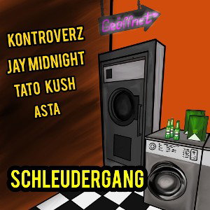 Schleudergang - KontroverZ x Jay Midnight x Tato Kush x Asta