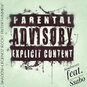 Parental Advisory - KontroverZ x Ssabo