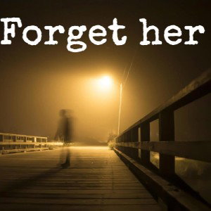 Forget Her