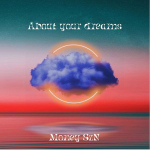 About your Dreams