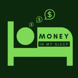Money In My Sleep 